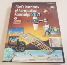 2021 Pilots Handbook of Aeronautical Knowledge FAA-H-8083-25B Flight Ins... - $16.79