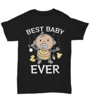 Best Baby Ever ABDL Design Adult Baby  - Unisex Tee - £12.65 GBP+