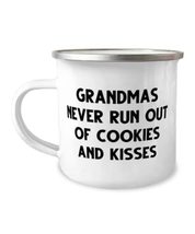 Grandmas Never Run Out Of Cookies And Kisses Grandma 12oz Camper Mug, Sarcasm Gr - £15.62 GBP