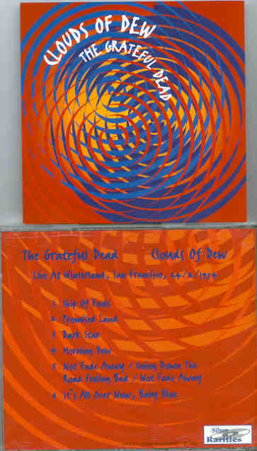 Grateful Dead - Clouds Of Dew ( Silver Rarities ) ( Winterland . San Fra... - $22.99