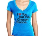 I Love You But I&#39;ve Chosen Trance Turquoise V-Neck - £8.97 GBP