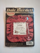 Dale Burdett Country Fabric Kit #GR217  4" Square Gather Ring Dads Are Special - $9.49