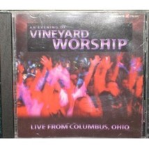 An Evening of Vineyard Worship: Live From Columbus, OH Cd - £8.23 GBP