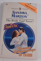 the bride said never by sandra marton harlequin novel paperback good - £4.77 GBP
