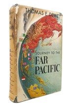Thomas E. Dewey Journey To The Far Pacific 1st Edition 1st Printing - £63.71 GBP