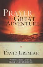 Prayer the Great Adventure Study Guide with Leader&#39;s Guide &amp; Group Study Questio - £32.83 GBP