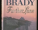 Further Lane: A Novel (Beecher Stowe and Lady Alex Dunraven Novels) Brad... - $2.93