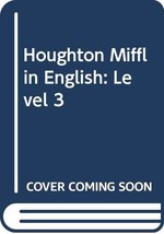 Houghton Mifflin English: Level 3 [Hardcover] Houghton Mifflin Harcourt - $9.89