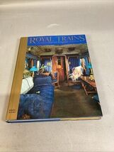 Royal Trains by Patrick Kingston - Complete With Stunning Photographs - $12.86