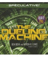 The Dueling Machine Bova, Ben/ Lewis, Myron R./ Roberts, Jim (Narrator) - $6.90