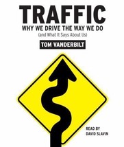 Traffic: Why We Drive the Way We Do (and What It Says About Us) (AUDIO CD) - $46.44 MXN