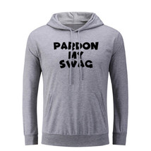 Pardon My Swag Funny Hoodies Unisex Sweatshirt Sarcasm Slogan Graphic Hoody Tops - £20.87 GBP