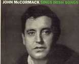 John McCormack Sings Irish Songs - £8.01 GBP