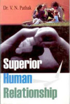 Superior Human Relationship [Hardcover] - £21.35 GBP