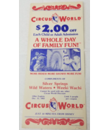 Circus World 1983 Coupon Orlando Florida Weeki Wachi Silver Springs - $12.30