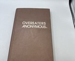 Overeaters Anonymous (Hardcover 1980) 1st Edition 0960989811 HC/DJ - $12.86