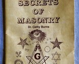 Hidden Secrets of Masonry [Paperback] Burns, Cathy - £8.00 GBP