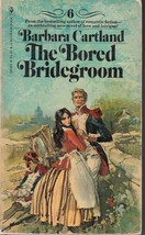 Cartland, Barbara - Bored Bridegroom - Bantam Books - # 6 - £1.99 GBP