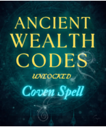 50-200X FULL COVEN ANCIENT WEALTH CODES UNLOCKED HIGH MAGICK ALBINA CASS... - $77.77+
