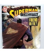 DC Comics Superman Birthright Friend or Foe? Issue 7 April 2004 Comic Book - £8.55 GBP