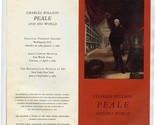 Charles Willson Peale and His World Exhibition Brochure 1983 - $17.82