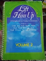 Lift Him Up Volume 2 Spiral Songbook Christian Religous Church Hymns - £11.89 GBP