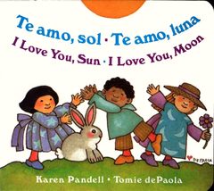 I Love You Sun / I Love You Moon: Te amo Sol / Te amo Luna [Board book] ... - £7.86 GBP