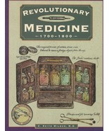 Revolutionary Medicine-1700-1800-C.Keith Wilbur-1980-9th Printing-80 pages - $149.76 MXN