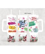40oz Best Mom Ever theme Tumbler (like the Stanley Quencher) - $39.60