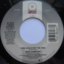 Bad Company ‎– This Could Be The One, Vinyl, 45rpm, 1992, Very Good+ condition - $4.45