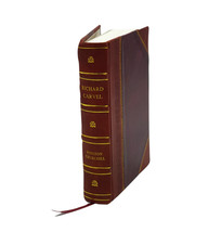 Richard Carvel. With illustrations by Carlton T. Chapman and Mal [Leather Bound] - £74.67 GBP