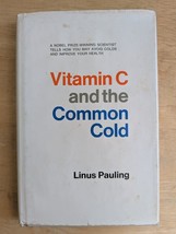 Vitamin C and the Common Cold by Linus Pauling - HC with DJ - 1970 1st E... - £25.75 GBP