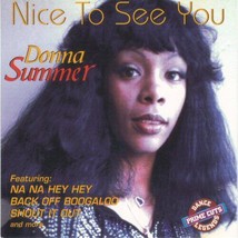 Donna Summer - Nice To See You Cd 1994 9 Tracks Na Na Hey Hey Shout It Out - £7.11 GBP