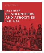 The finnish ss-volunteers and atrocities 1941-1943 - €31,00 EUR The finnish ss-volunteers and atrocities 1941-1943 - €31,00 EUR