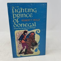 Fighting Prince of Donega Robert T. Reilly 1966 Scholastic PB 2nd Printing - $8.90