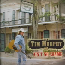 Ain&#39;t No Shame by Tim Murphy CD NEW - £6.79 GBP