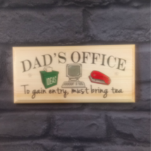 Dad&#39;s Office Sign, Bring Tea Desk Work Shed Grandad Door Home Gift Workshop 383 - £13.92 GBP