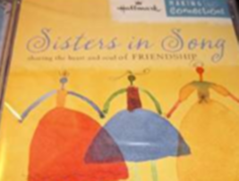 Sisters In Song:Sharing The Heart and Soul of Friendship Cd - £8.23 GBP