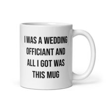 Wedding Officiant Mug Gag Prank Thank You Keepsake - £11.98 GBP+