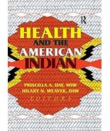 HEALTH &amp; THE AMERICAN INDIAN Book 1ST EDITION HC Native Community Social... - £42.06 GBP