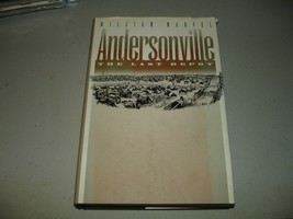 Andersonville: The Last Depot (Civil War America) William Marvel (HC 1994)SIGNED - £25.87 GBP