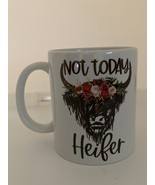 &quot;NOT TODAY, HEIFER!&quot; COFFEE MUG - £5.50 GBP