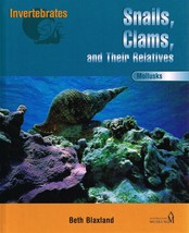 Mollusks: Snails, Clams, and Their Relatives NEW BOOK - £5.39 GBP