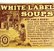 White Label Soup 1897 Advertisement Victorian Fit For A King Food Armour... - £15.41 GBP