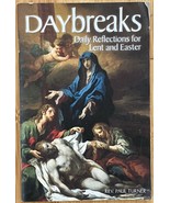 Daybreaks: Daily Reflections for Lent and Easter - Rev. Paul Turner - £10.45 GBP