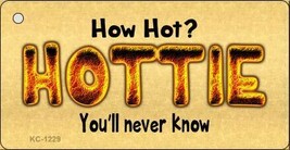 Hottie Novelty Key Chain - $11.95