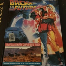 Back To The Future - The Official Book of the Complete Movie Trilogy - H... - £27.57 GBP