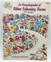 Encyclopedia of Ribbon Embroidery Flowers 121 Designs DIY by Deanna Hall West - £7.87 GBP