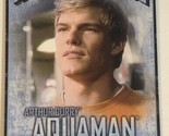 Smallville Trading Card Season 6 #12 Aquaman - $1.97