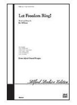 Let Freedom Ring! Choral Octavo Choir Music by Jay Althouse [Sheet music] - $4.11